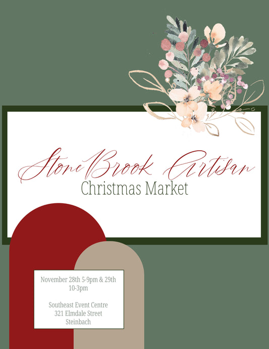 Stone Brook Artisan Market Steinbach Manitoba pick up - November 28 & 29